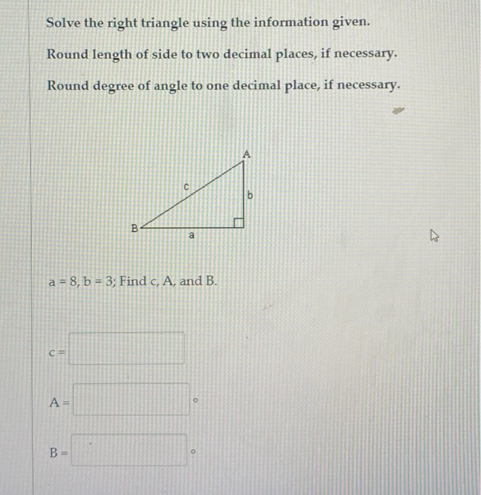 Solved Solve the right triangle using the information given. | Chegg.com