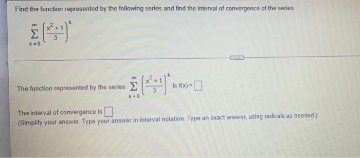 Solved Find The Function Represented By The Following Series | Chegg.com