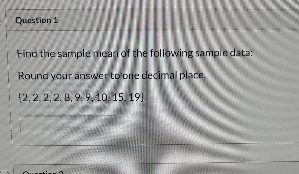 Solved Question 1 Find the sample mean of the following | Chegg.com