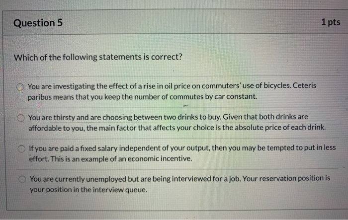 Solved Question 5 1 pts Which of the following statements is | Chegg.com