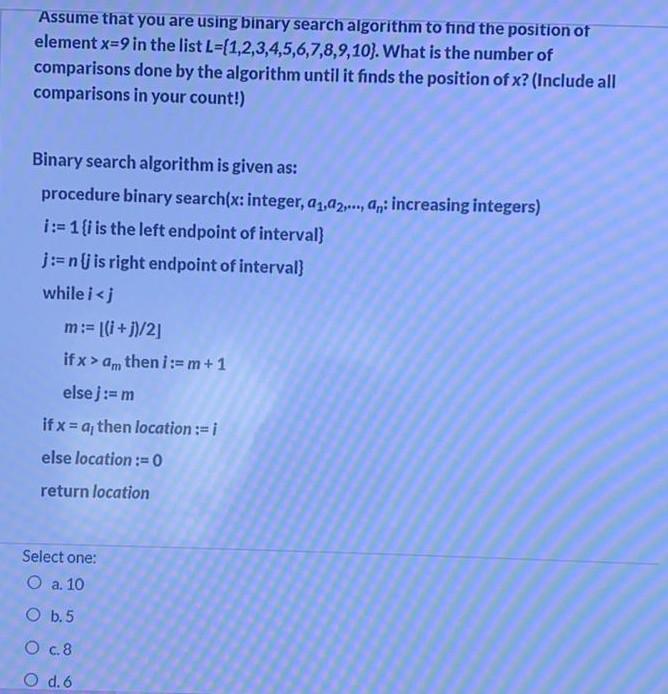 Solved Assume that you are using binary search algorithm to | Chegg.com