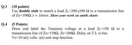 Solved Q.3 (10 points) Use double stub to match a load | Chegg.com