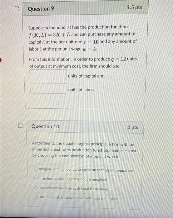 Solved D Question 9 1.5 pts Suppose a monopolist has the | Chegg.com