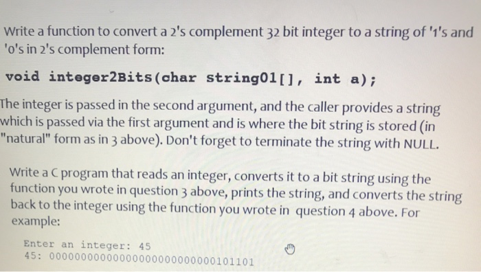 Solved Write a function to convert a 2's complement 32 bit | Chegg.com