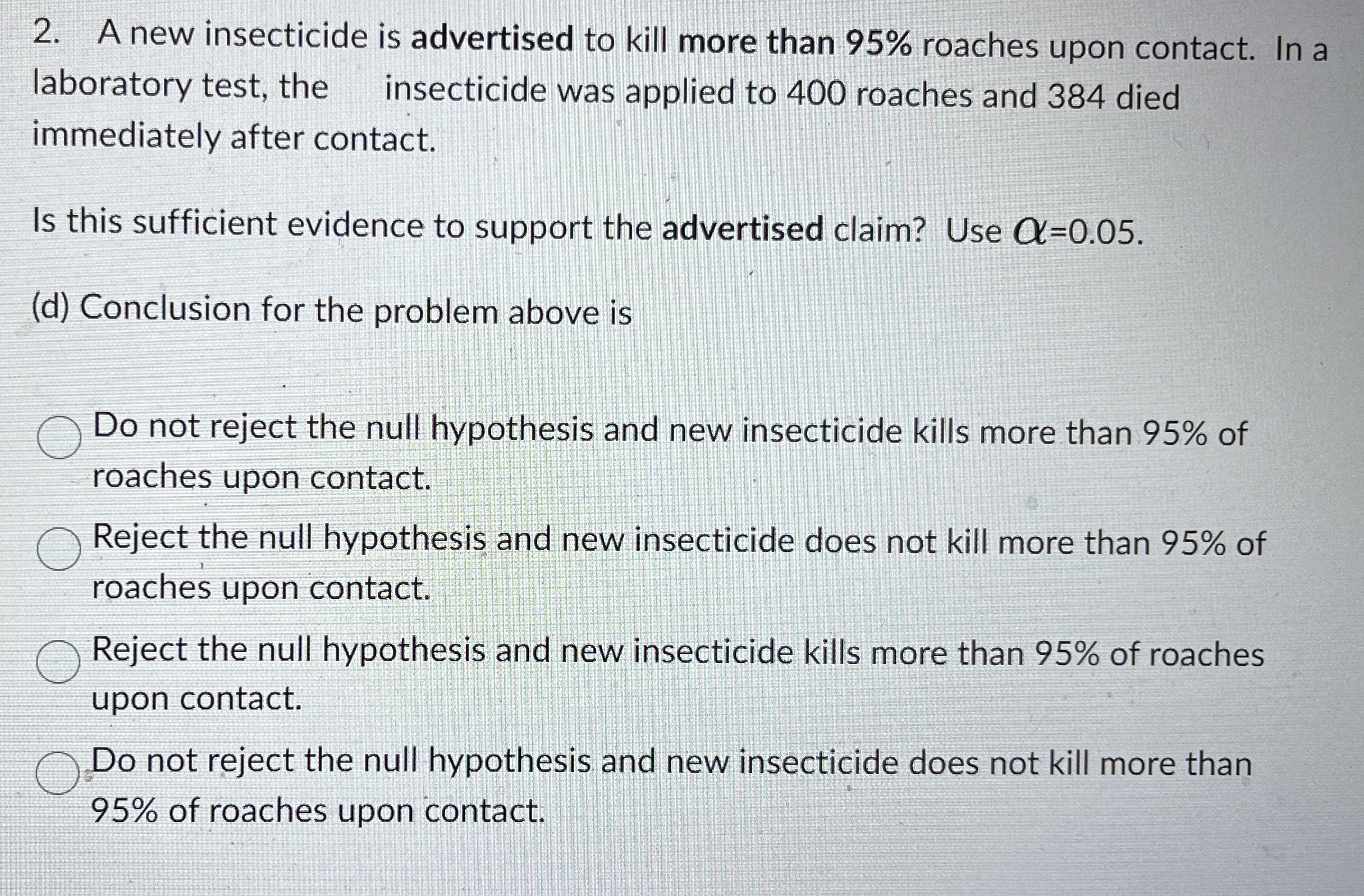 Solved A new insecticide is advertised to kill more than 95% | Chegg.com