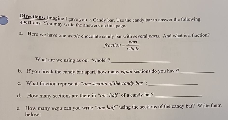 Solved Directions: Imagine I gave you a Candy bar. Use the | Chegg.com