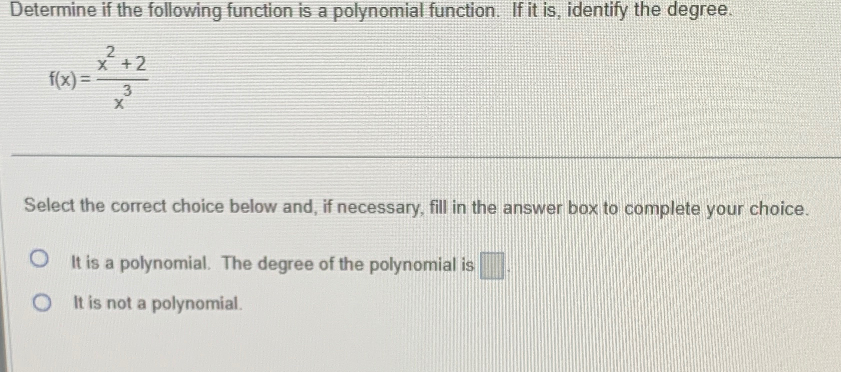 Solved Determine if the following function is a polynomial | Chegg.com
