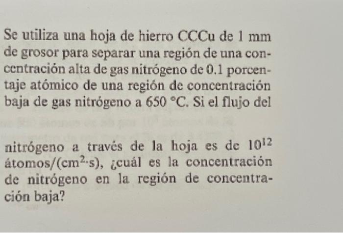 Se utiliza una hoja de hierro \( \mathrm{CCCu} \) de \( 1 \mathrm{~mm} \) de grosor para separar una región de una concentrac