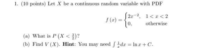 Solved 1. (10 points) Let X be a continuous random variable | Chegg.com