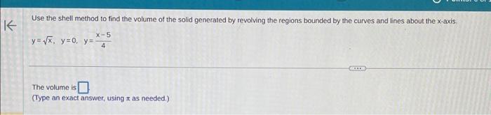 Solved Use the shell method to find the volume of the solid | Chegg.com