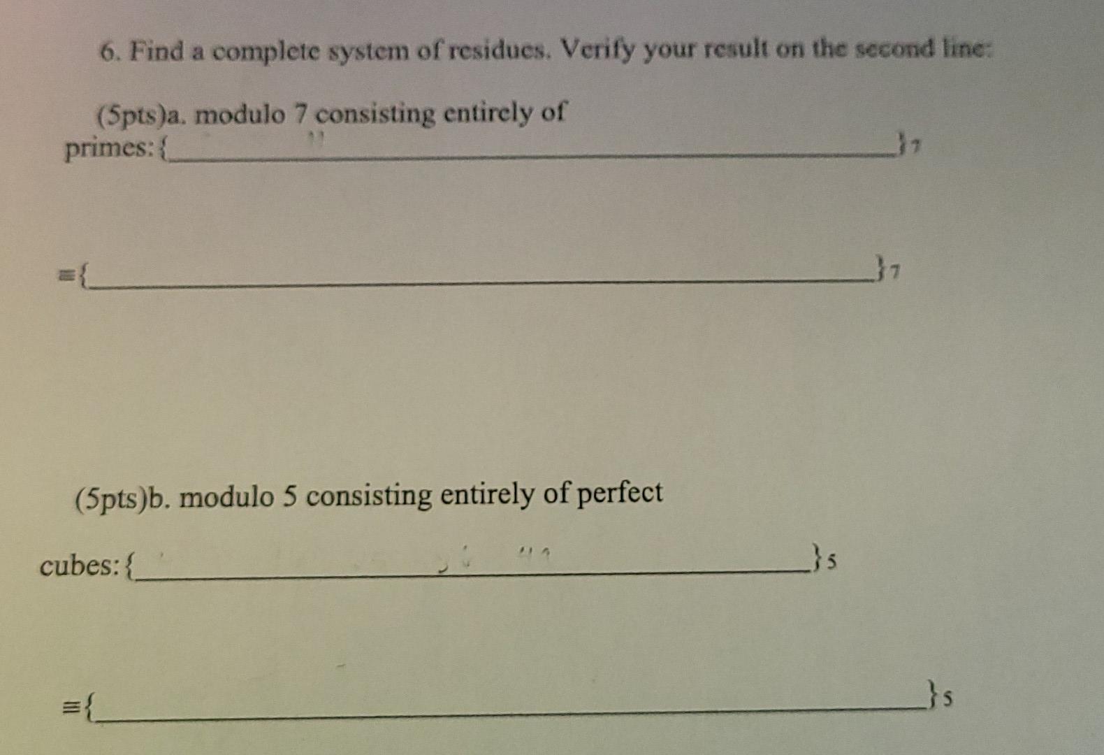 Solved 6. Find a complete system of residues. Verify your