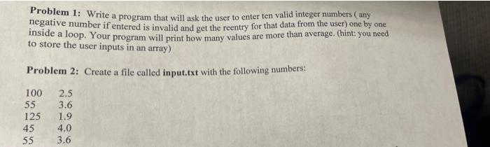 Solved Problem 1: Write a program that will ask the user to | Chegg.com