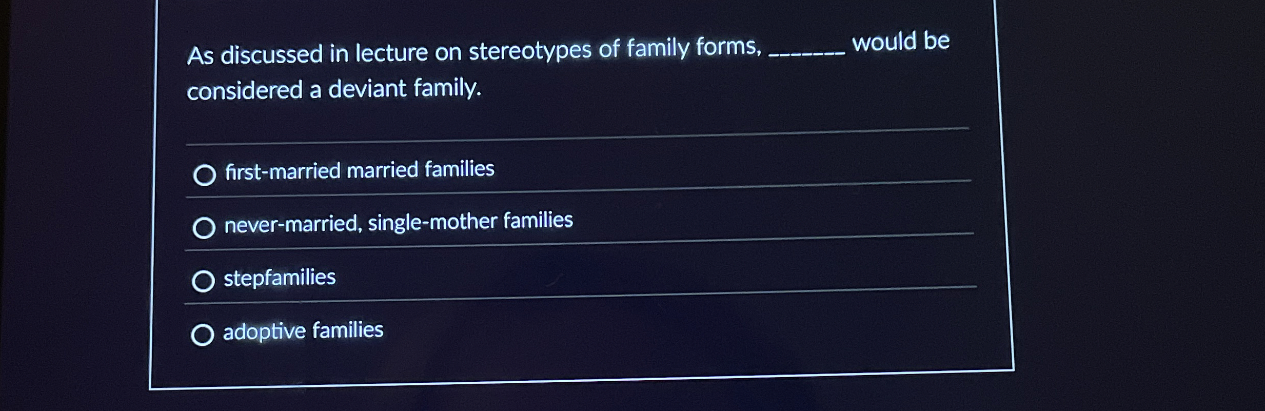 Solved As discussed in lecture on stereotypes of family | Chegg.com
