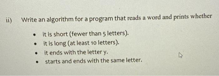 Solved ii) Write an algorithm for a program that reads a | Chegg.com