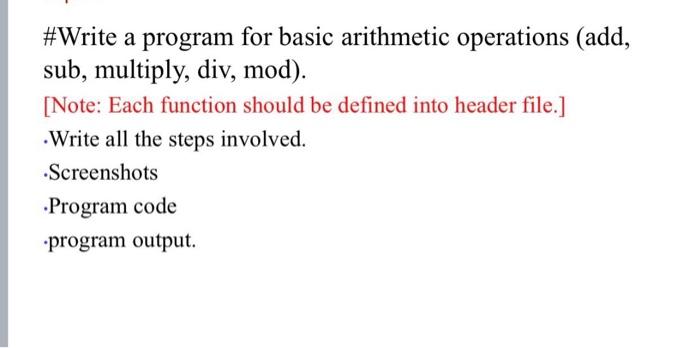 Solved #Write a program for basic arithmetic operations | Chegg.com