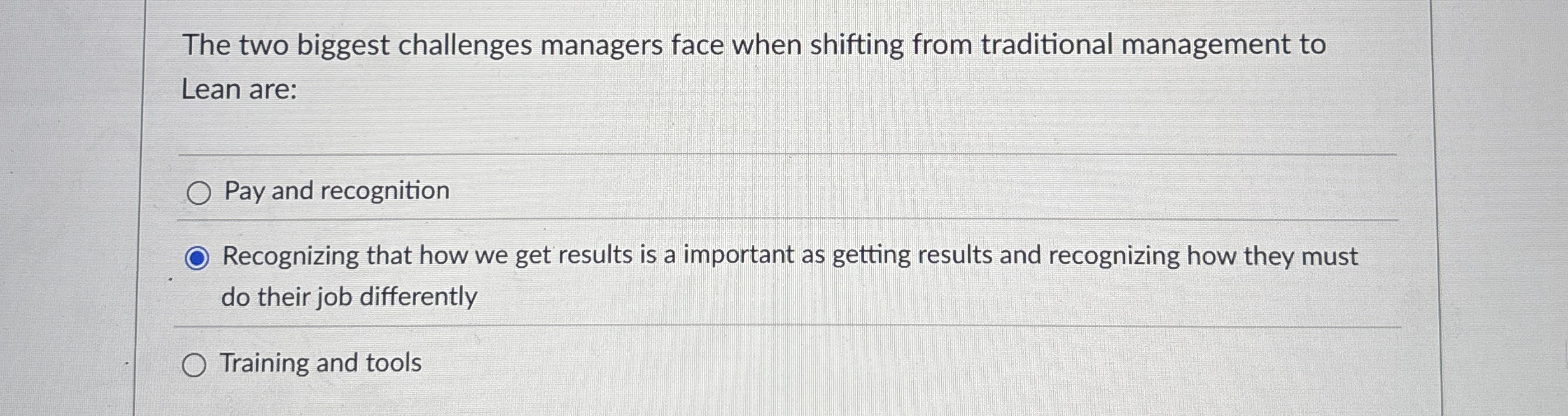 Solved The two biggest challenges managers face when | Chegg.com