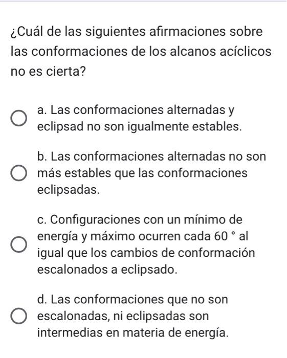 Solved ¿Cuál De Las Siguientes Afirmaciones Sobre Las | Chegg.com