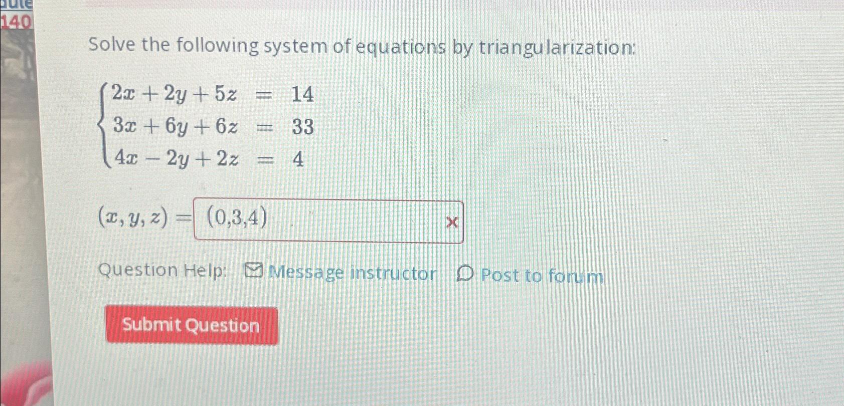 Solved Solve the following system of equations by | Chegg.com
