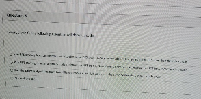 Solved Question 6 Given, a tree G, the following algorithm | Chegg.com