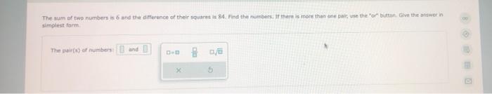 Solved the sum of two Numbers is 6 and the difference of | Chegg.com