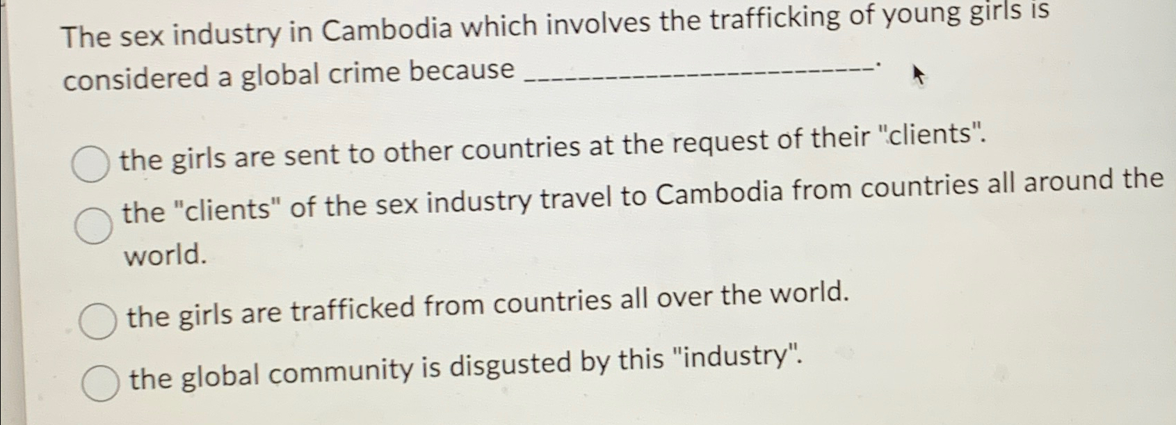 Solved The sex industry in Cambodia which involves the | Chegg.com