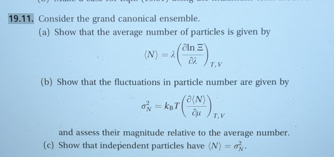 Solved = () 19.11. Consider the grand canonical ensemble.