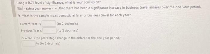 Solved The Global Business Travel Associotion reported the | Chegg.com