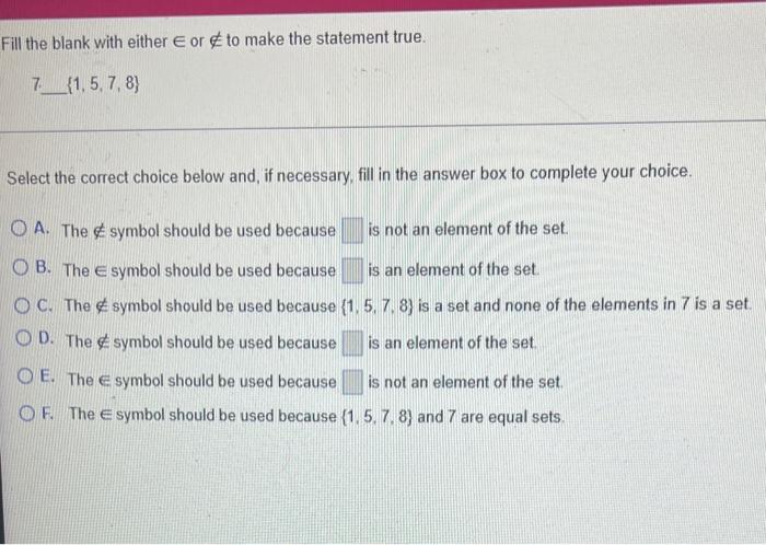 Solved Fill the blank with either ∈ or ∈/ to make the | Chegg.com
