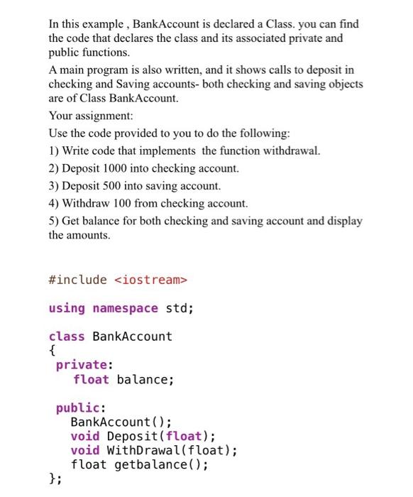 Solved In this example, BankAccount is declared a Class. you | Chegg.com