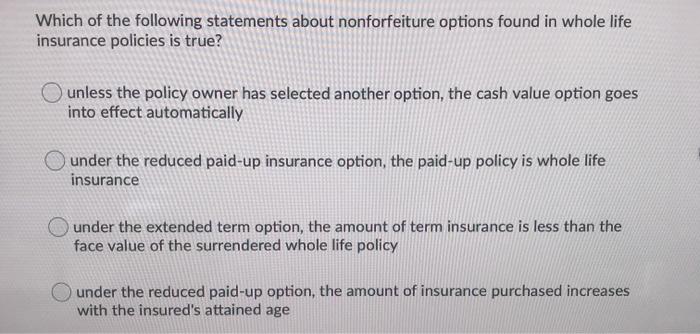 Solved Which Of The Following Statements About Nonforfeiture | Chegg.com