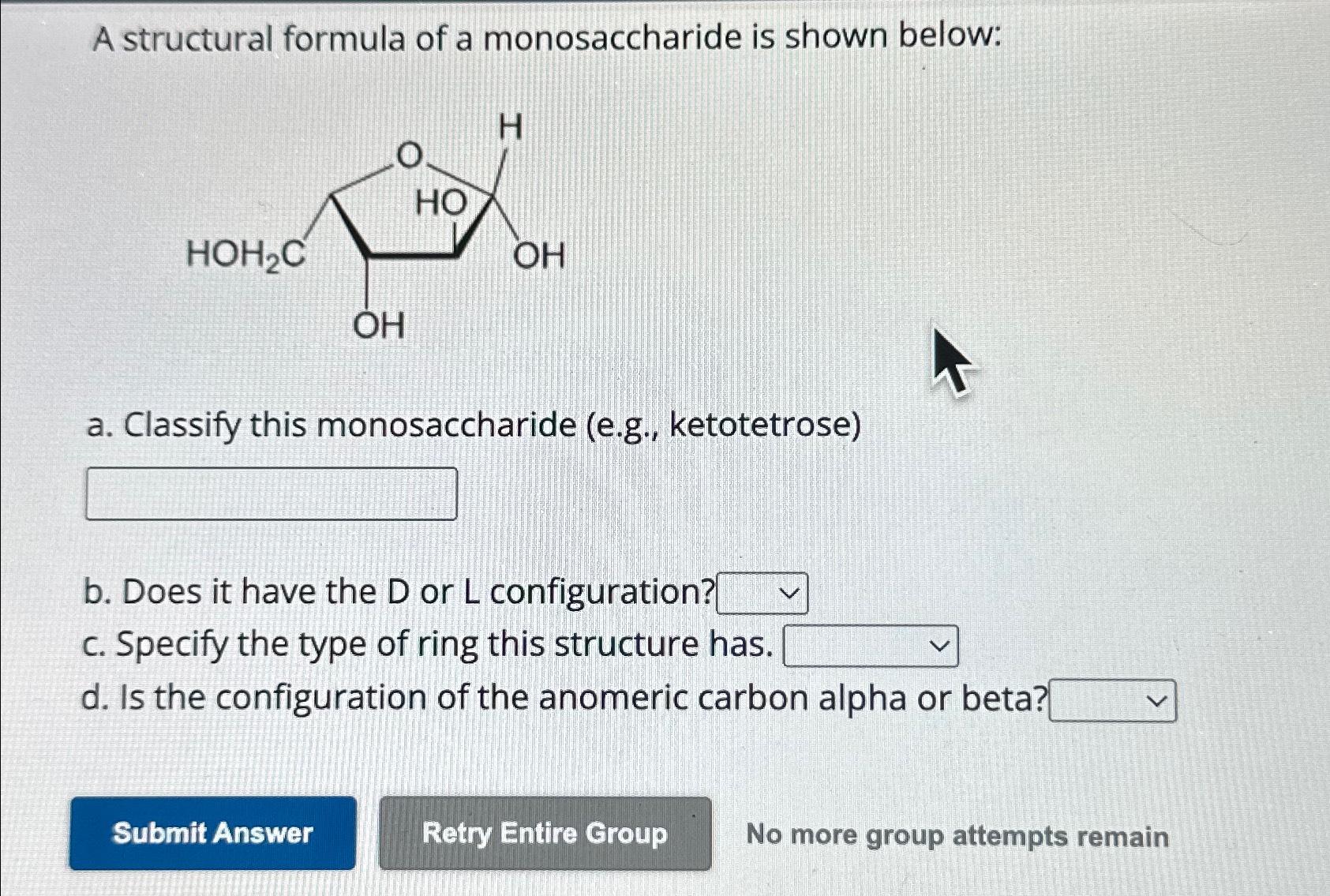 Solved A structural formula of a monosaccharide is shown | Chegg.com