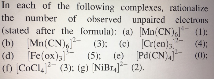 Solved In each of the following complexes, rationalize the