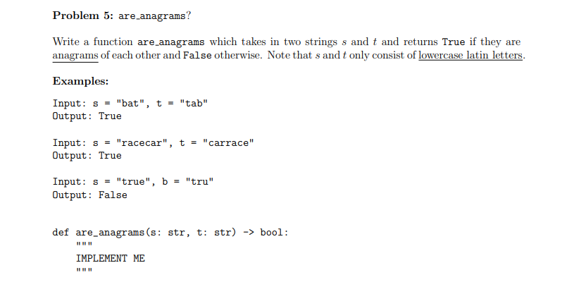 Solved Problem 5: are_anagrams? Write a function | Chegg.com