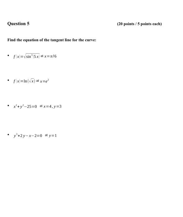 Solved Question 5 (20 points / 5 points each) Find the | Chegg.com