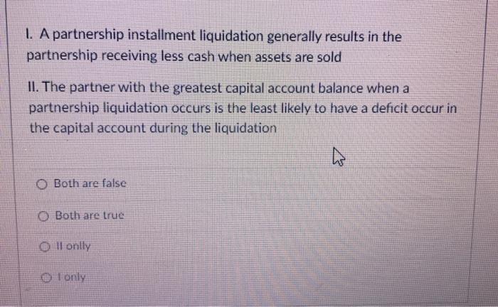 Solved 1. A Partnership Installment Liquidation Generally | Chegg.com