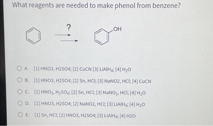 Solved What Reagents Are Needed To Make Phenol From Benzene