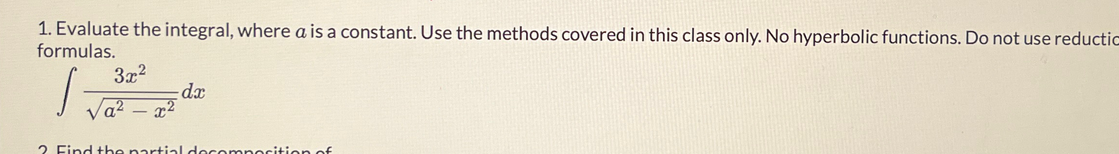 Solved Evaluate the integral, where a ﻿is a constant. Use | Chegg.com