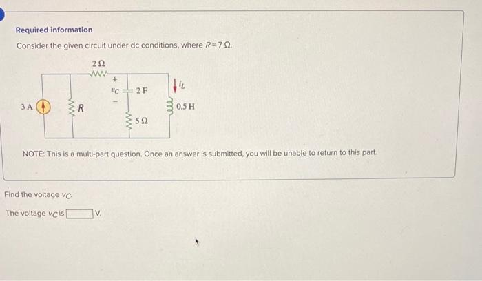 Solved Required information Consider the given circuit under | Chegg.com