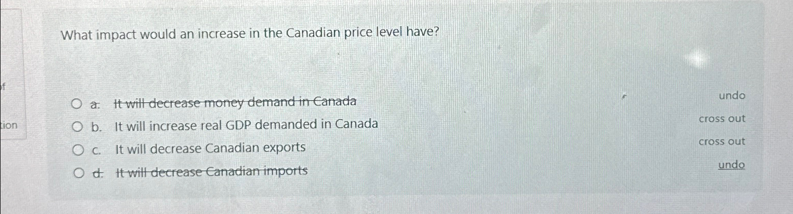Solved What impact would an increase in the Canadian price | Chegg.com