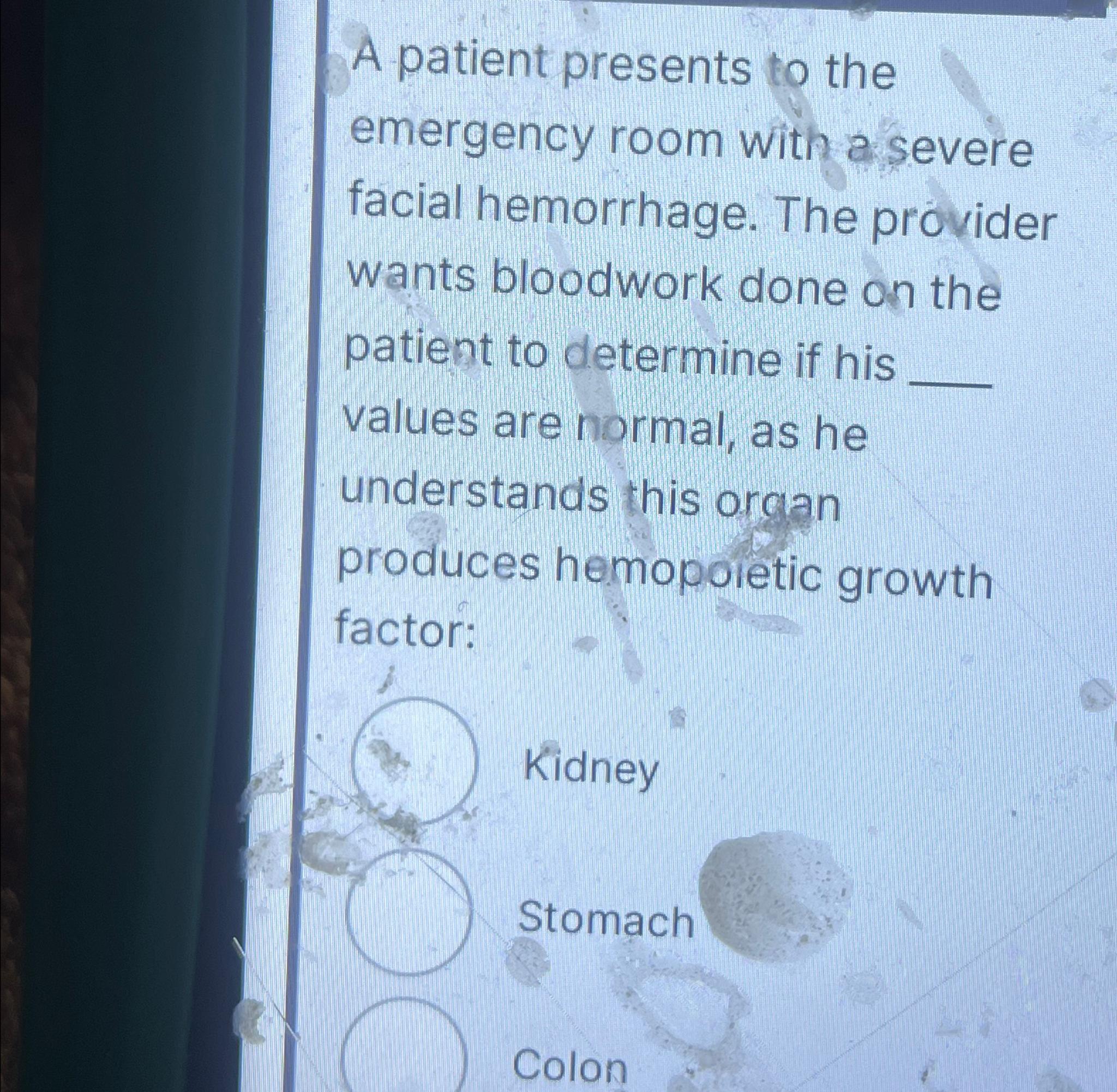 Solved A patient presents to the emergency room with a | Chegg.com