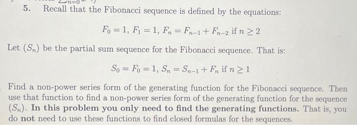 5 Recall That The Fibonacci Sequence Is Defined By