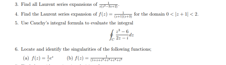 Solved Find all Laurent series expansions of | Chegg.com