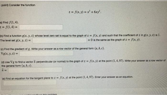 Solved Point Consider The Function Z F X Y X 6xy Chegg Com