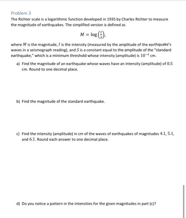 Solved Problem 3 The Richter scale is a logarithmic function | Chegg.com