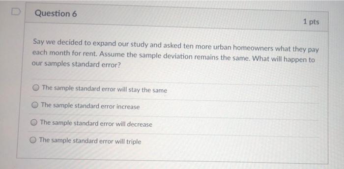 Solved D Question 2 1 pts The sample standard deviation is a | Chegg.com
