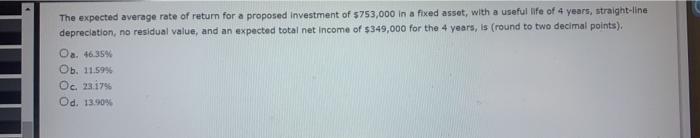 Solved The expected average rate of return for a proposed | Chegg.com