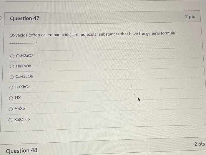 Solved Question 43 2 pts Predict whether the following | Chegg.com
