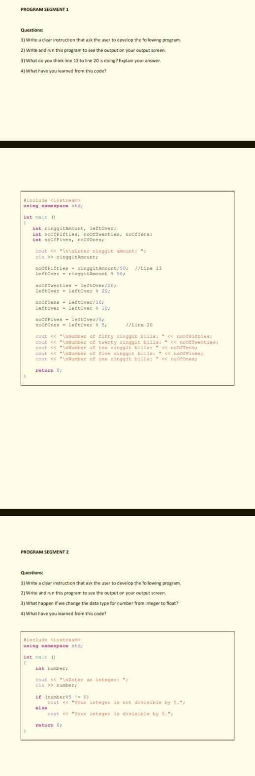 Solved PROGRAM SEGMENT 1 Questions: 1) Write a clear | Chegg.com