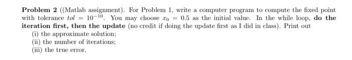 Solved Problem 2 ((Matlab assignment). For Problem 1, write | Chegg.com