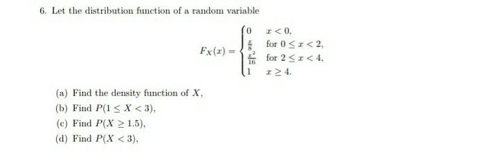 Solved 6. Let the distribution function of a random variable | Chegg.com